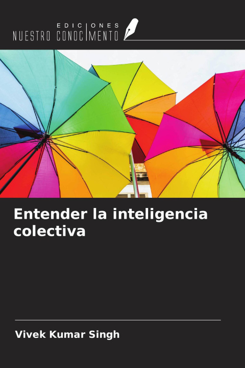 Kniha Entender la inteligencia colectiva 