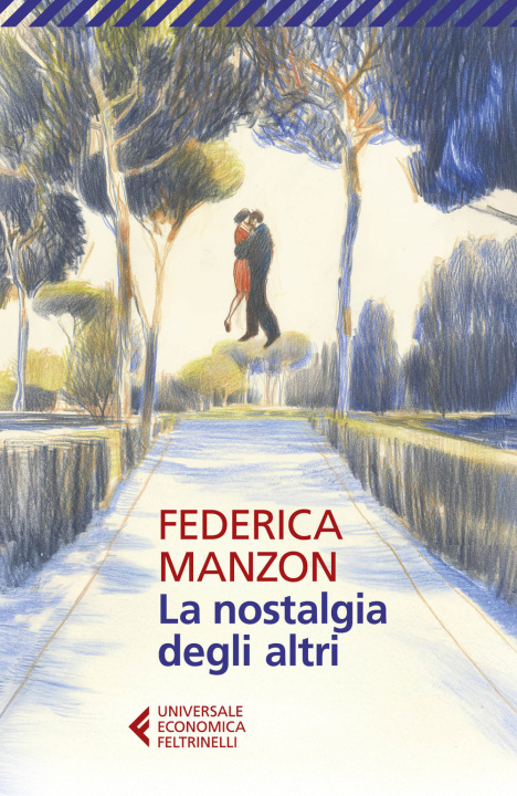 Kniha nostalgia degli altri Federica Manzon