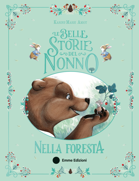 Kniha belle storie del nonno nella foresta Karine-Marie Amiot