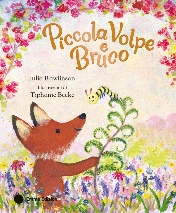 Kniha Piccola Volpe e Bruco Julia Rawlinson