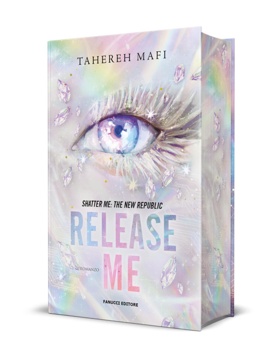 Knjiga Release me. Shatter me: the New Republic Tahereh Mafi