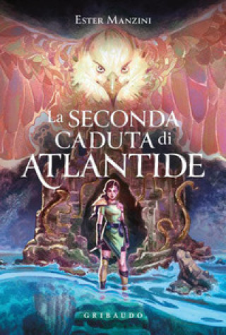 Kniha Seconda caduta di Atlantide Ester Manzini