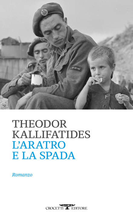 Kniha aratro e la spada Theodor Kallifatides