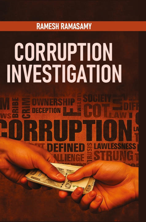 Knjiga Corruption Investigation Ramesh Ramasamy