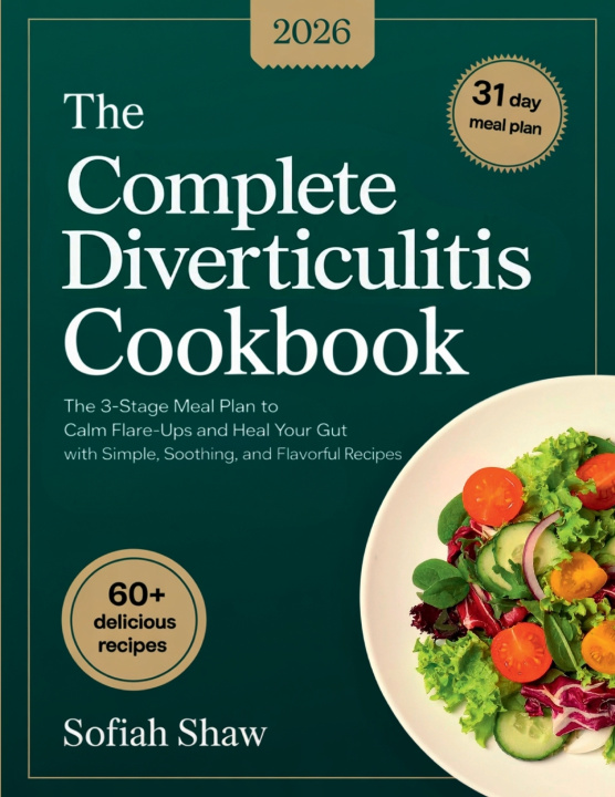Kniha The Complete Diverticulitis Cookbook Sofiah Shaw