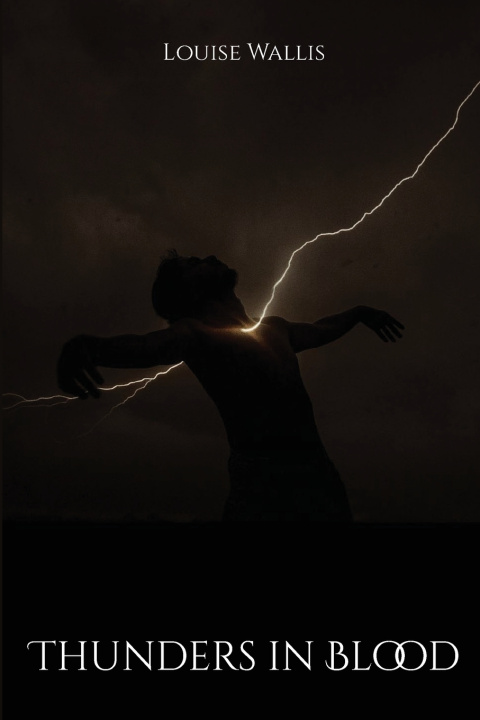 Kniha Thunders in Blood Louise Wallis