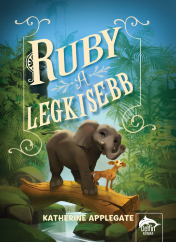 Kniha Ruby, a legkisebb Katherine Applegate