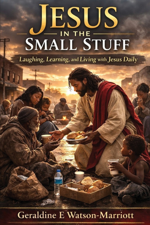 Knjiga Jesus in the Small Stuff Geraldine E. Watson-Marriott