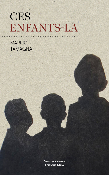Kniha Ces enfants-là Marijo Tamagna