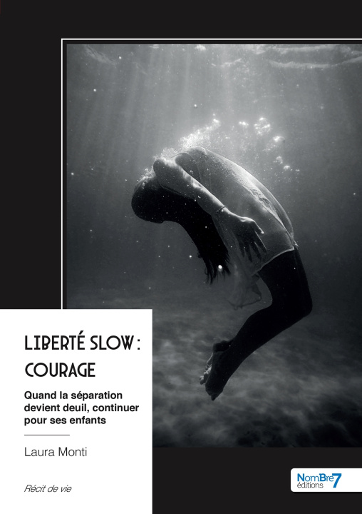 Kniha Liberté Slow : Courage Laura Monti