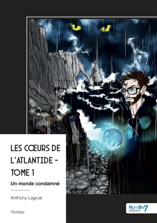 Knjiga Les Coeurs de l'Atlantide - Tome 1 Anthony Lagrue