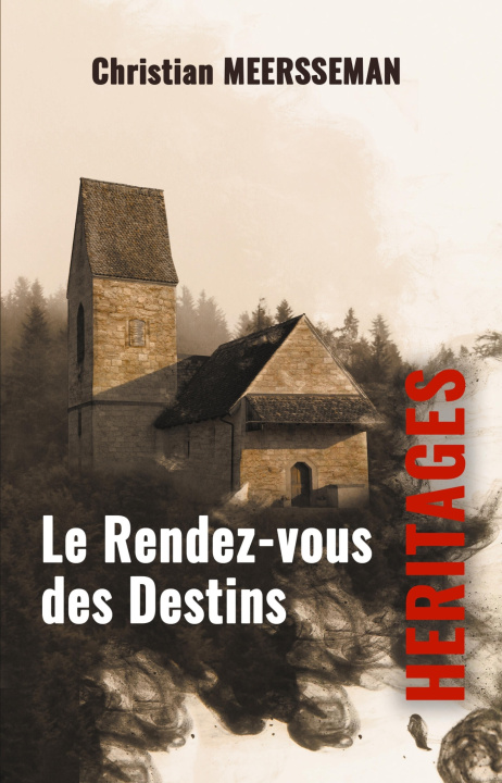 Kniha Le Rendez-vous des Destins Christian Meersseman