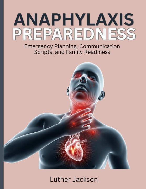 Kniha Anaphylaxis Preparedness Luther Jackson