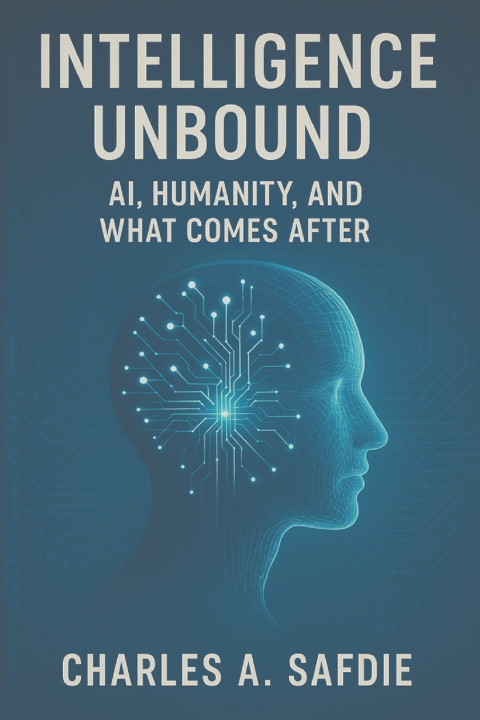Kniha Intelligence Unbound CHARLES A SAFDIE