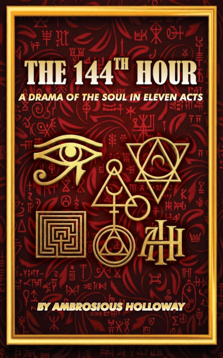 Kniha THE 144TH HOUR AMBROSIOUS HOLLOWAY