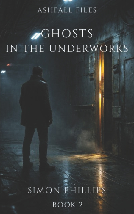Kniha Ghosts in the Underworks Simon Phillips