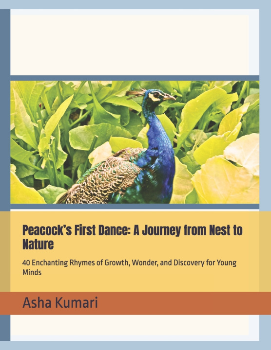 Kniha Peacock's First Dance Asha Kumari