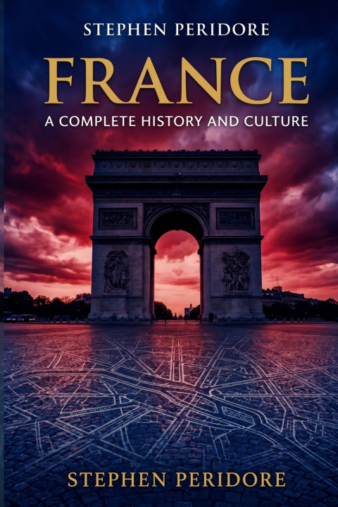 Kniha France Stephen Peridore