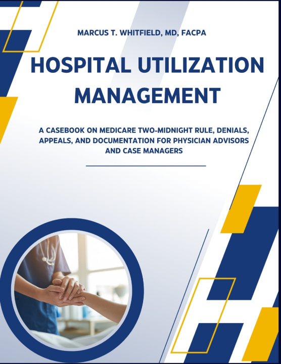 Buch Hospital Utilization Management FA Marcus T. Whitfield MD