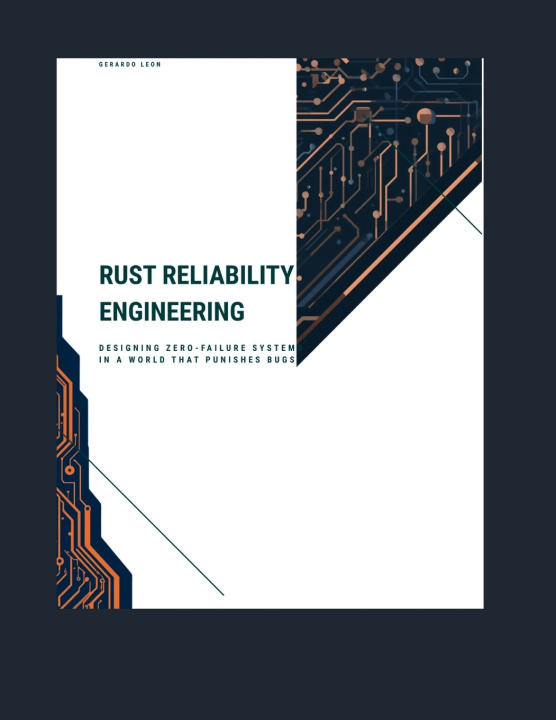 Kniha Rust Reliability Engineering Gerardo Leon
