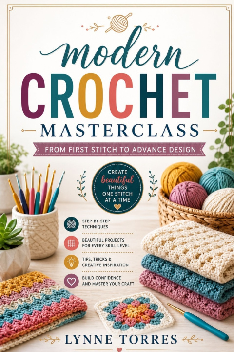 Knjiga Modern crotchet masterclass Lynne Torres