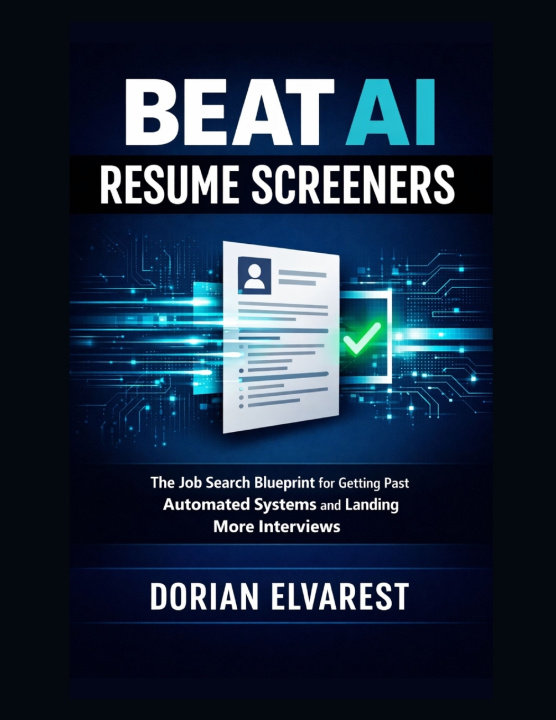 Kniha Beat AI Resume Screeners Dorian Elvarest