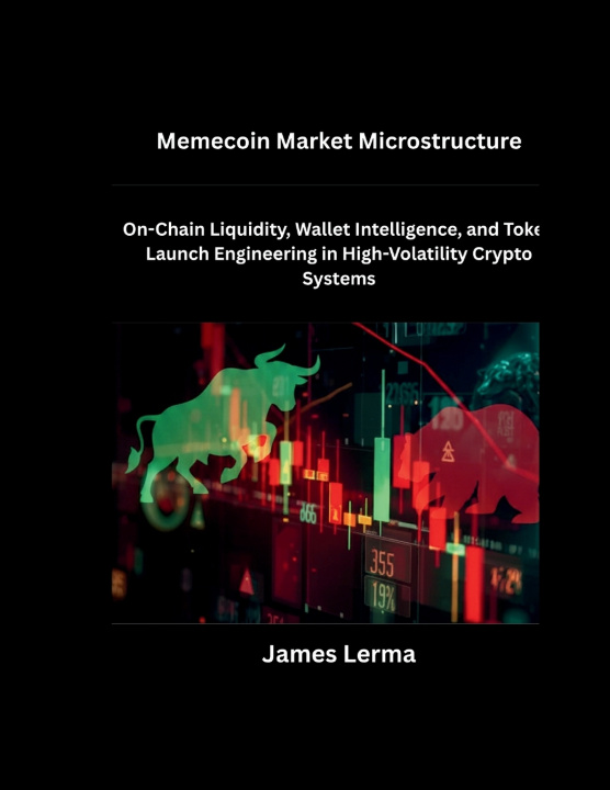 Knjiga Memecoin Market Microstructure James Lerma