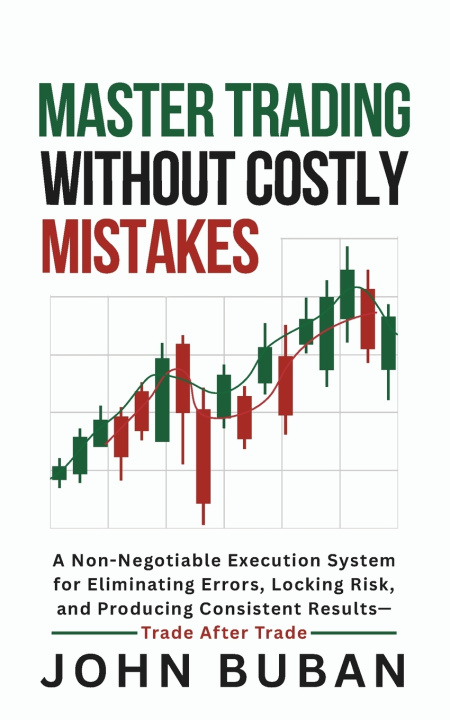 Knjiga Master Trading Without Costly Mistakes John Buban