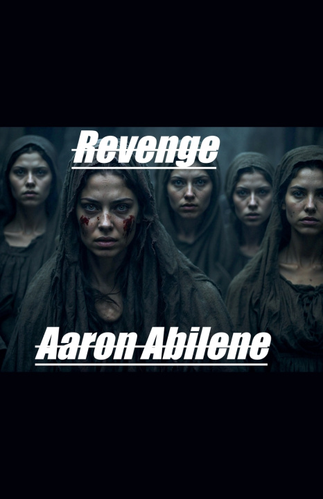 Knjiga Revenge Aaron Abilene