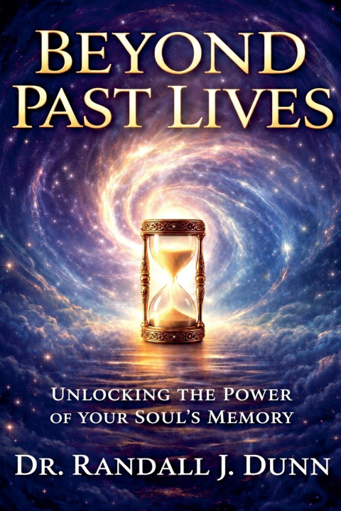 Knjiga Beyond Past Lives Randall Dunn