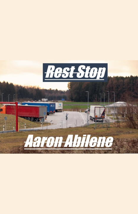 Kniha Rest Stop Aaron Abilene