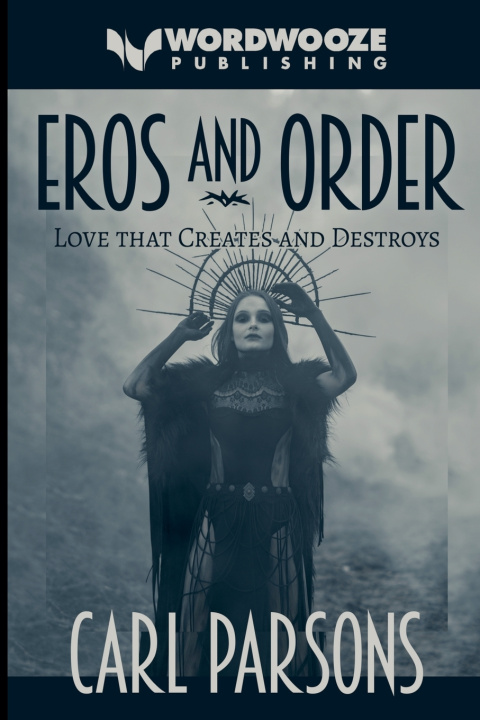 Kniha Eros and Order Carl Parsons