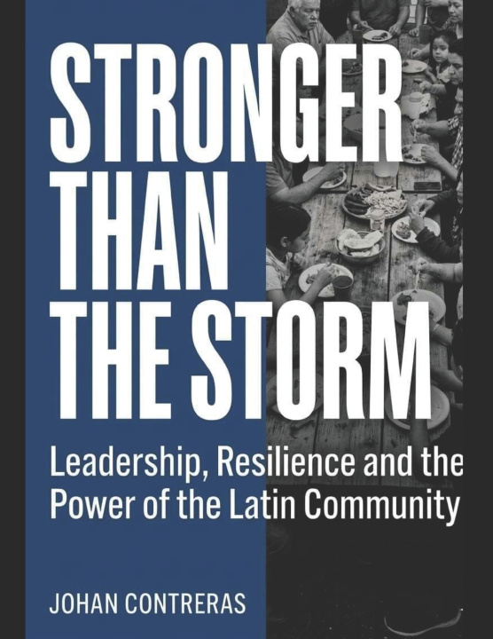 Kniha Leadership, Resilience and the Power of the Latin Community. johan alexis contreras castellanos