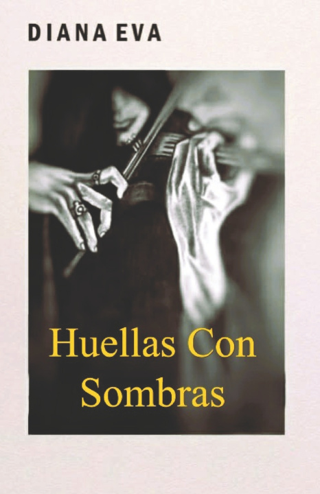 Buch HUELLAS CON SOMBRAS Diana Eva