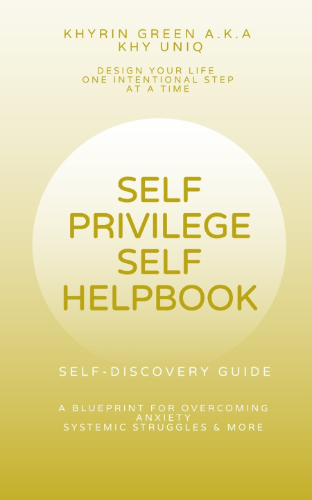 Kniha Self Privilege Self Help Book Khyrin Green