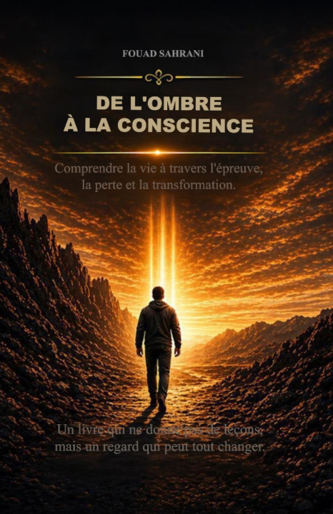 Kniha De l'ombre à la conscience Fouad SAHRANI