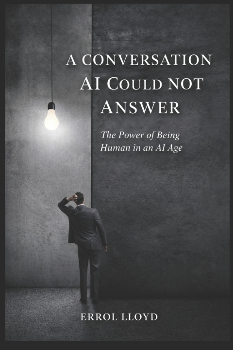 Knjiga A Conversation AI Could Not Answer Errol Lloyd