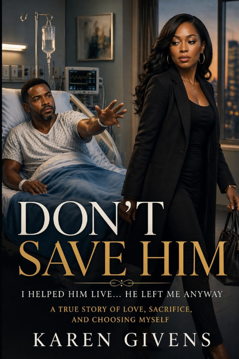 Kniha Don't Save Him Karen Givens