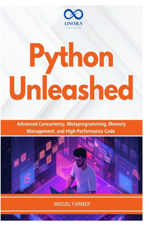 Kniha Python Unleashed MIGUEL FARMER