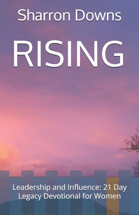 Kniha RISING Sharron Downs