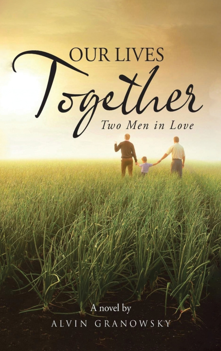 Boek Our Live Together Alvin Granowsky