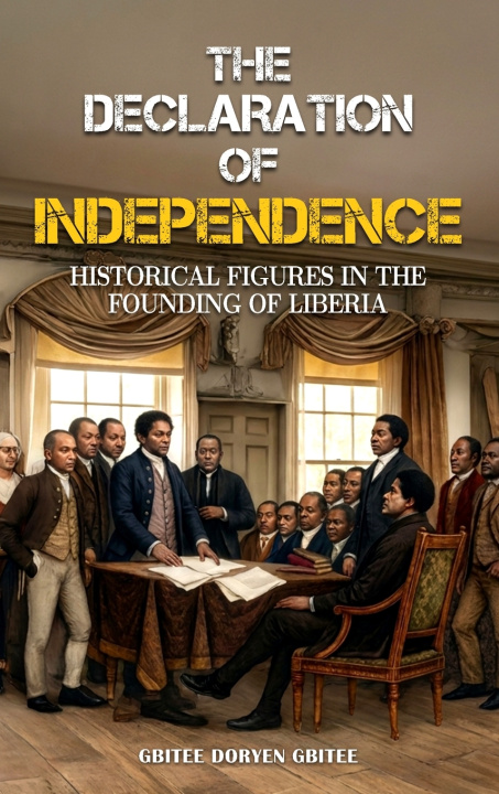 Knjiga THE DECLARATION OF INDEPENDENCE GBITEE DORYEN GBITEE