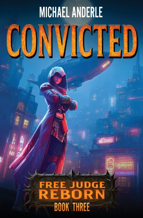 Kniha Convicted Michael Anderle