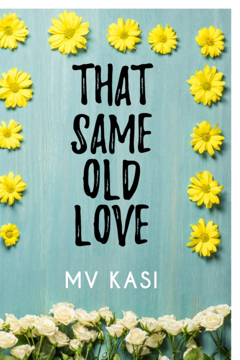 Kniha That Same Old Love MV Kasi