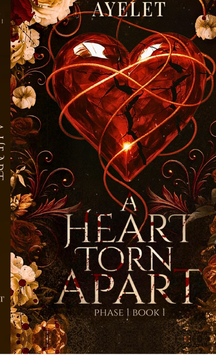 Kniha A heart torn Apart ( PHASE ONE) book 1 Ayelet