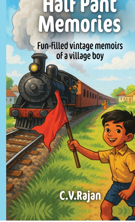 Kniha Half Pant Memories C.V. Rajan