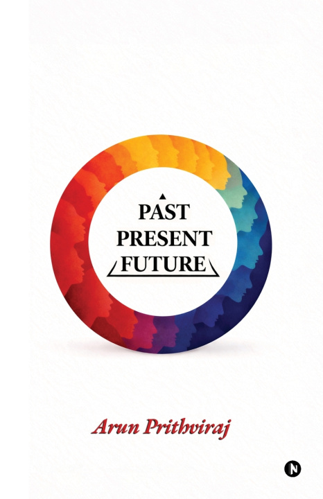 Kniha Past-Present-Future Arun Prithviraj