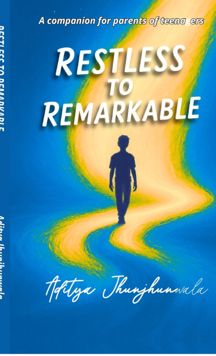 Knjiga Restless To Remarkable Aditya Jhunjhunwala