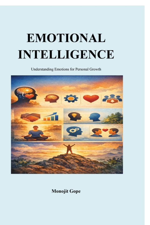 Kniha EMOTIONAL INTELLIGENCE Monojit Gope
