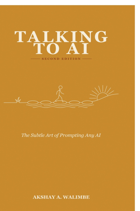 Knjiga Talking To AI - Second Edition Akshay A. Walimbe